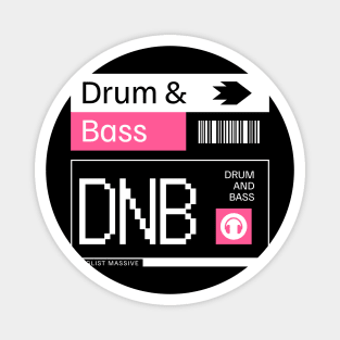 DRUM AND BASS  - DNB Ticket steez (white/pink) Magnet